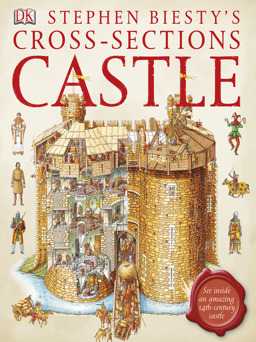 Title details for Stephen Biesty's Cross-Sections Castle by DK - Available